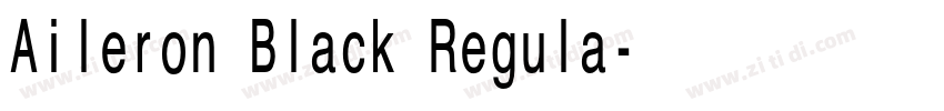 Aileron Black Regula字体转换 Aileron Black Regula字体转换